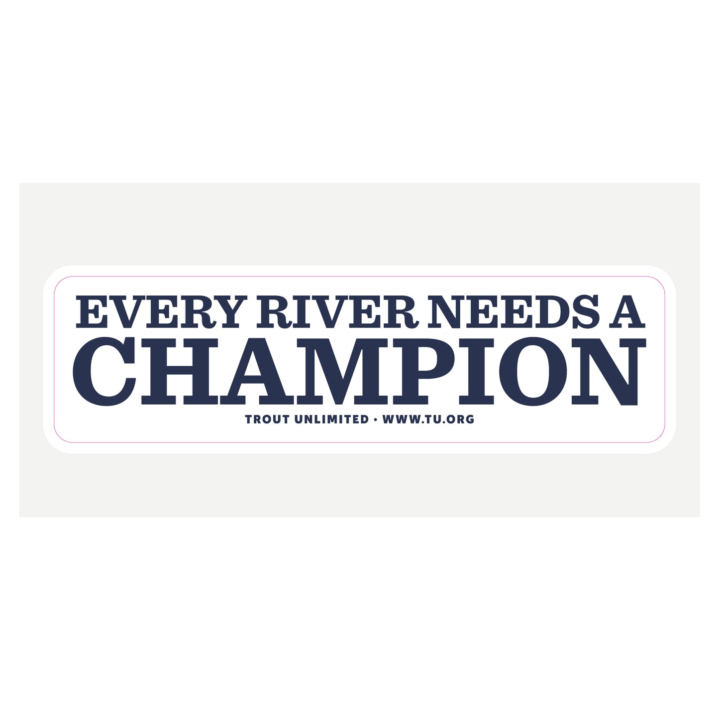 Every River Needs a Champ Rectangular Sticker